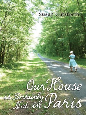 cover image of Our House is Certainly Not in Paris